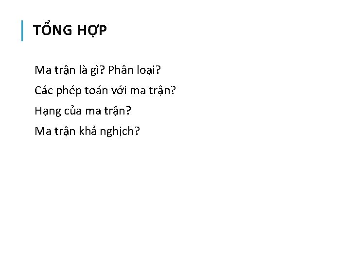 TỔNG HỢP Ma trận là gì? Phân loại? Các phép toán với ma trận?