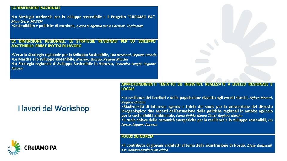 LA DIMENSIONE NAZIONALE La Strategia nazionale per lo sviluppo sostenibile e il Progetto “CREIAMO