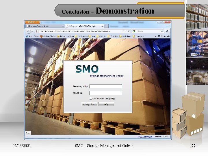 Conclusion – 04/03/2021 Demonstration SMO - Storage Management Online 27 