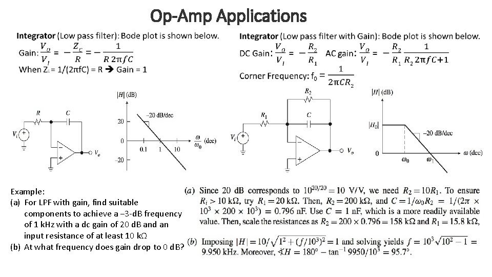 Op-Amp Applications Example: (a) For LPF with gain, find suitable components to achieve a