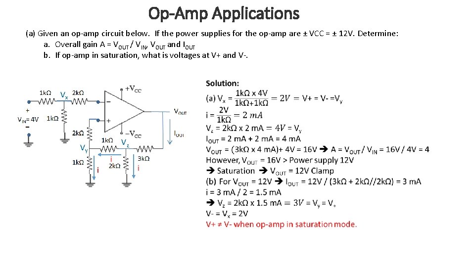 Op-Amp Applications (a) Given an op-amp circuit below. If the power supplies for the