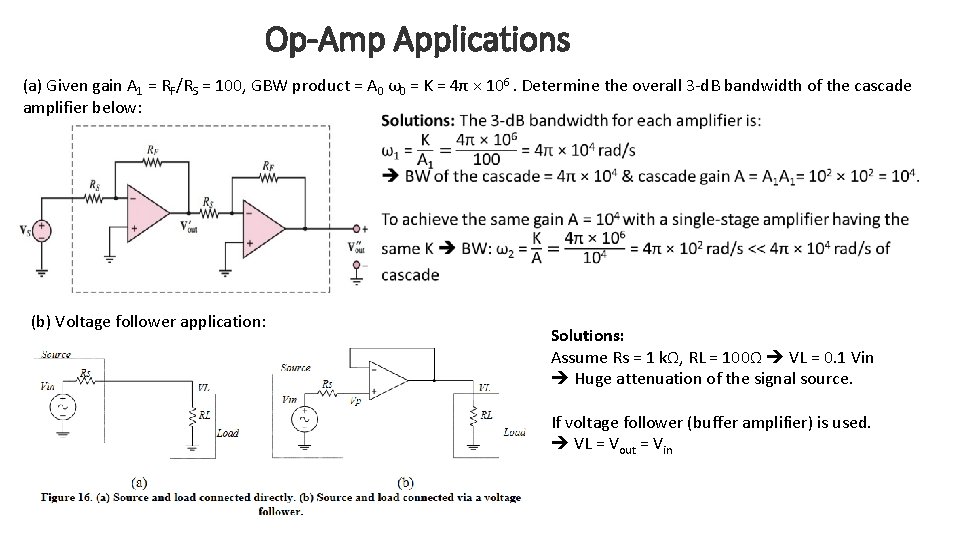 Op-Amp Applications (a) Given gain A 1 = RF/RS = 100, GBW product =