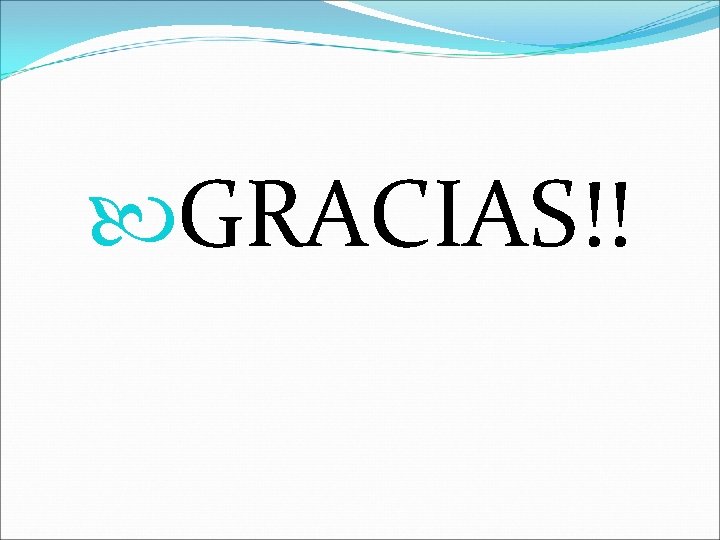 GRACIAS!! GRACIAS!!