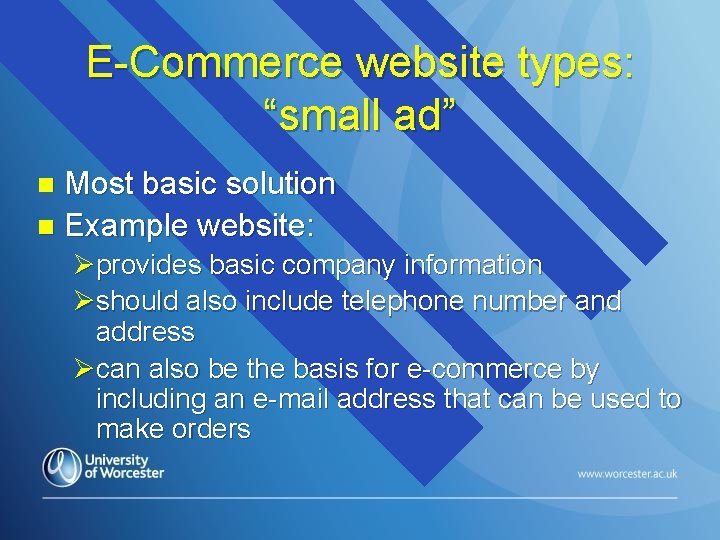 E-Commerce website types: “small ad” Most basic solution n Example website: n Øprovides basic