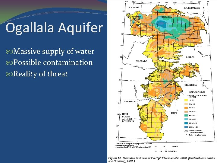 Ogallala Aquifer Massive supply of water Possible contamination Reality of threat 