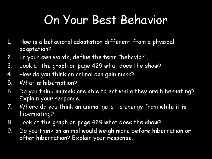 On Your Best Behavior 1. 2. 3. 4. 5. 6. 7. 8. 9. How