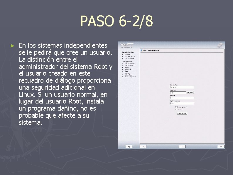 PASO 6 -2/8 ► En los sistemas independientes se le pedirá que cree un