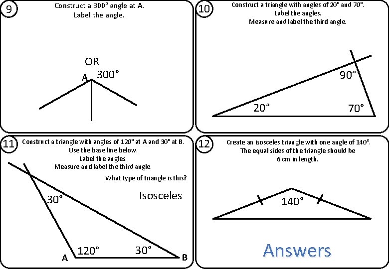 9 Construct a 300° angle at A. Label the angle. 10 Construct a triangle