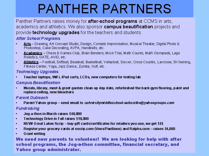 PANTHER PARTNERS Panther Partners raises money for after-school programs at CCMS in arts, academics