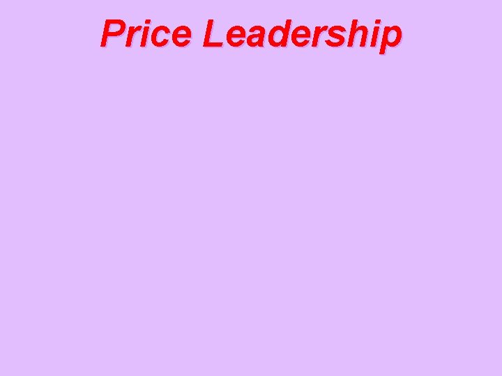 Price Leadership 