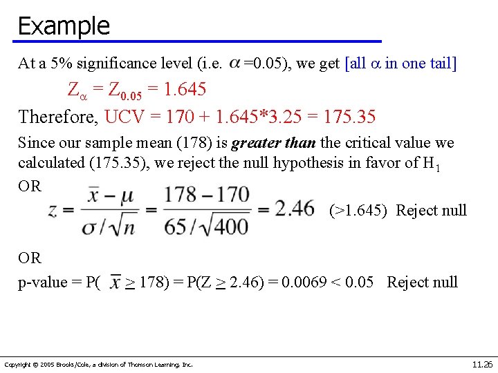 Example At a 5% significance level (i. e. =0. 05), we get [all in