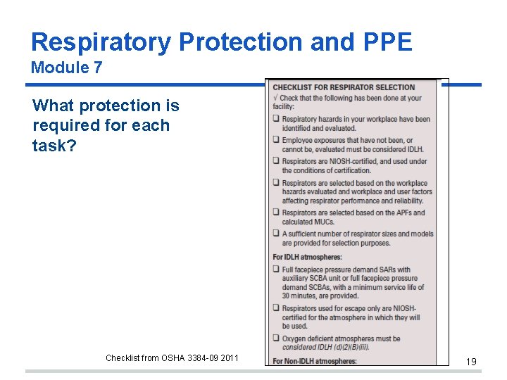 Respiratory Protection and PPE Module 7 What protection is required for each task? Checklist
