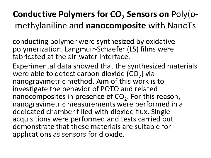 Conductive Polymers for CO 2 Sensors on Poly(omethylaniline and nanocomposite with Nano. Ts conducting