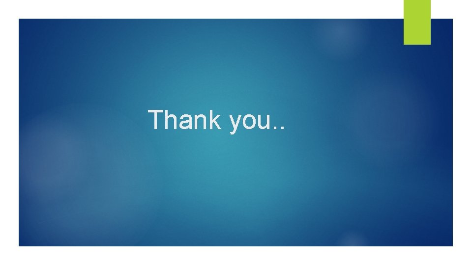 Thank you. . Thank you. .
