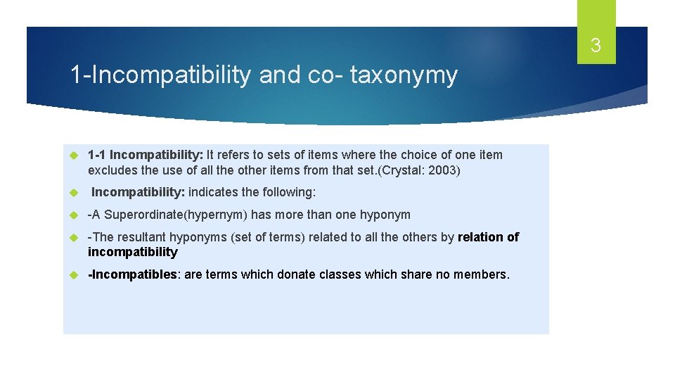 3 1 -Incompatibility and co- taxonymy 1 -1 Incompatibility: It refers to sets of 3 1 -Incompatibility and co- taxonymy 1 -1 Incompatibility: It refers to sets of