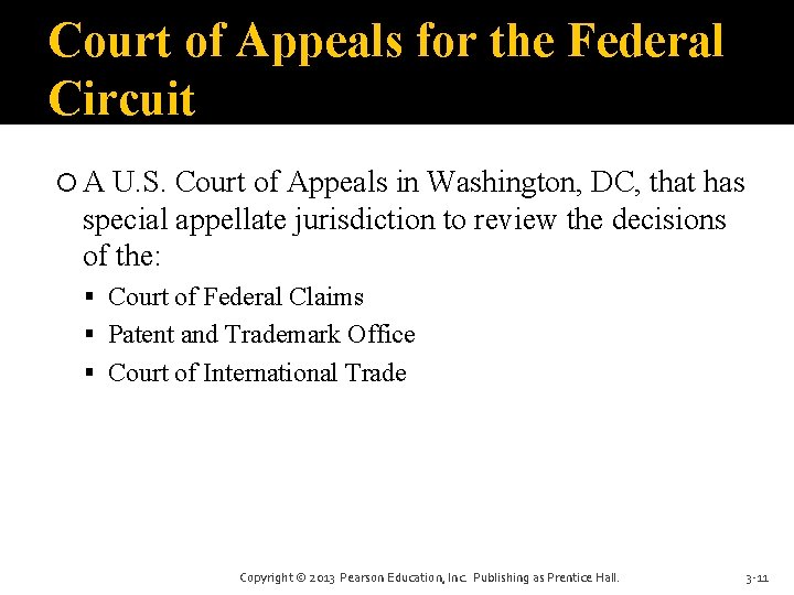 Court of Appeals for the Federal Circuit A U. S. Court of Appeals in