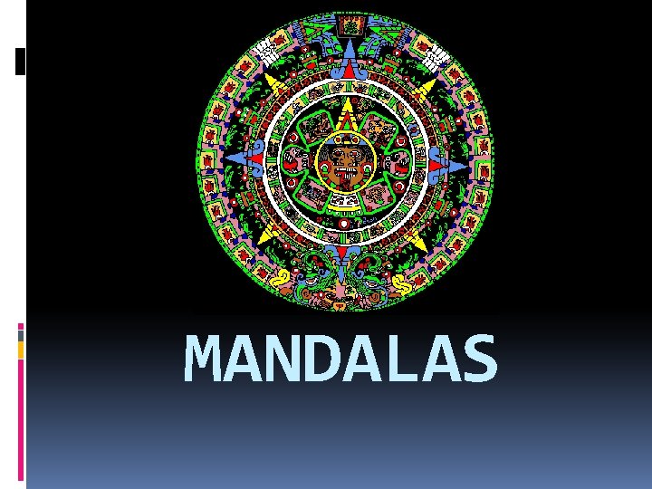 MANDALAS 