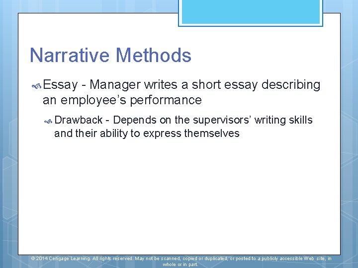 Narrative Methods Essay - Manager writes a short essay describing an employee’s performance Drawback