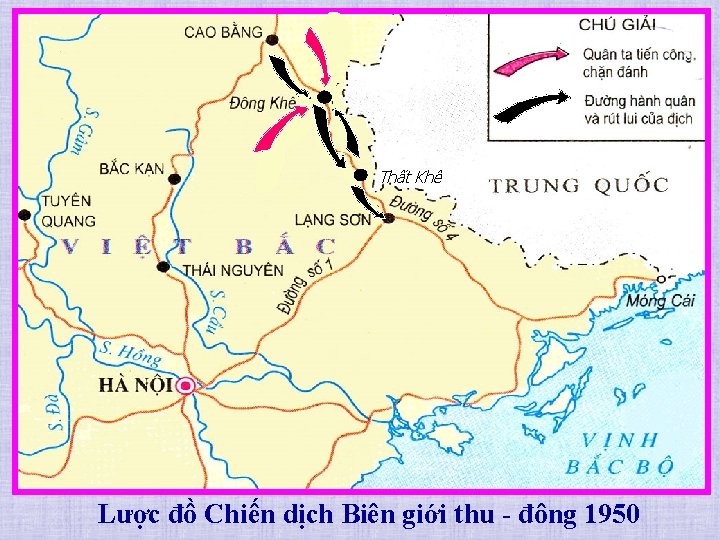 Thất Khê Lược đồ Chiến dịch Biên giới thu - đông 1950 