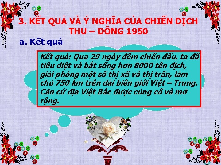 3. KẾT QUẢ VÀ Ý NGHĨA CỦA CHIẾN DỊCH THU – ĐÔNG 1950 a.