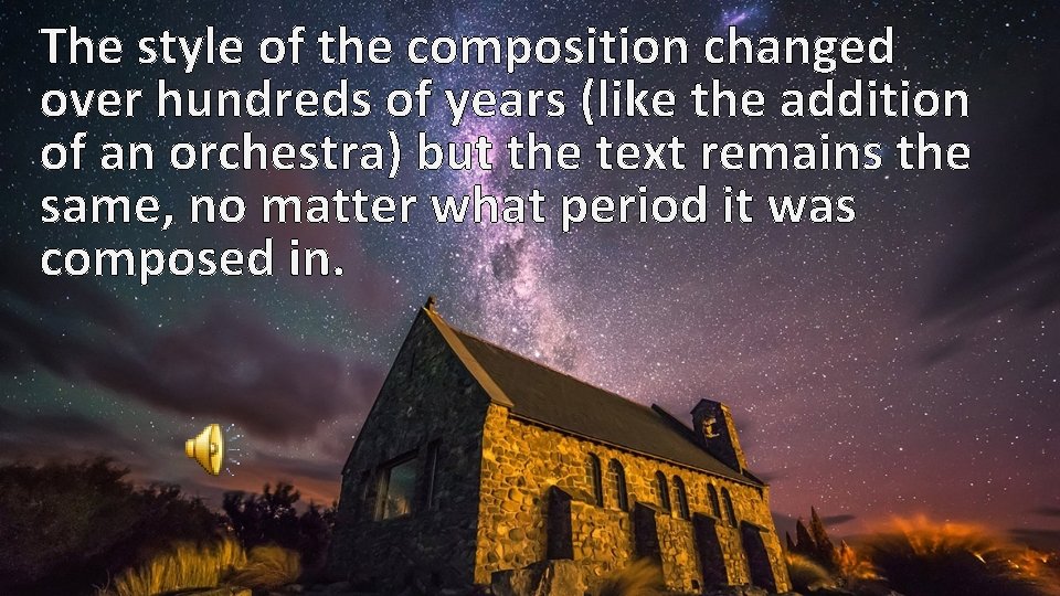 The style of the composition changed over hundreds of years (like the addition of