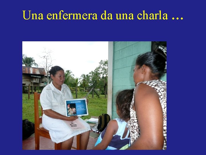 Una enfermera da una charla … Una enfermera da una charla …