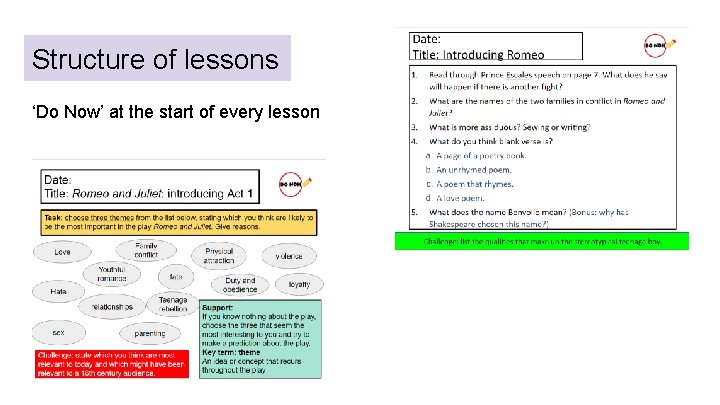Structure of lessons ‘Do Now’ at the start of every lesson 