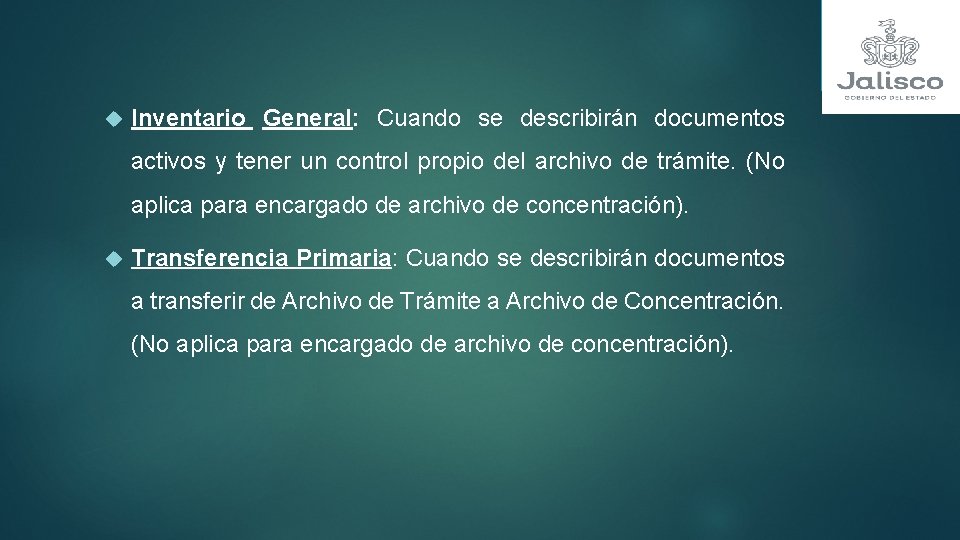  Inventario General: Cuando se describirán documentos activos y tener un control propio del