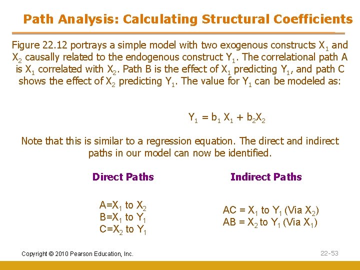 Path Analysis: Calculating Structural Coefficients Figure 22. 12 portrays a simple model with two