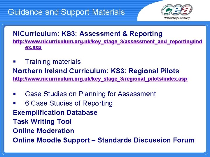 Guidance and Support Materials NICurriculum: KS 3: Assessment & Reporting http: //www. nicurriculum. org.