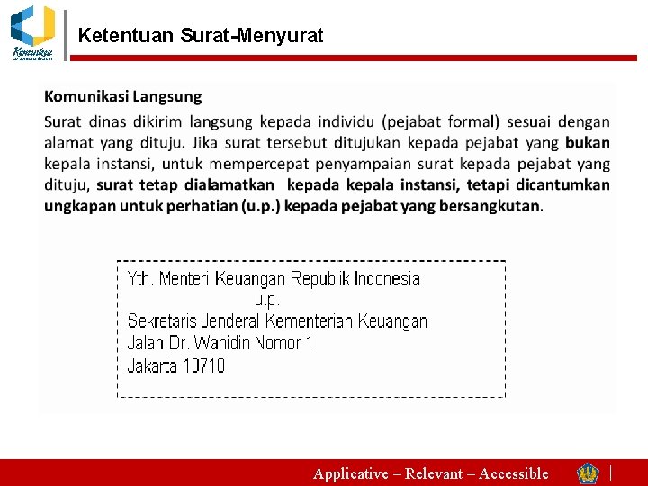 Ketentuan Surat-Menyurat Applicative – Relevant – Accessible 