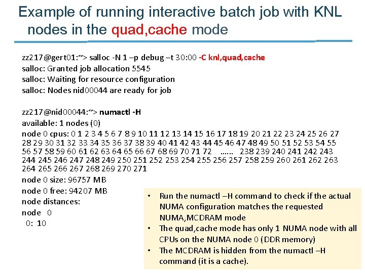 Example of running interactive batch job with KNL nodes in the quad, cache mode