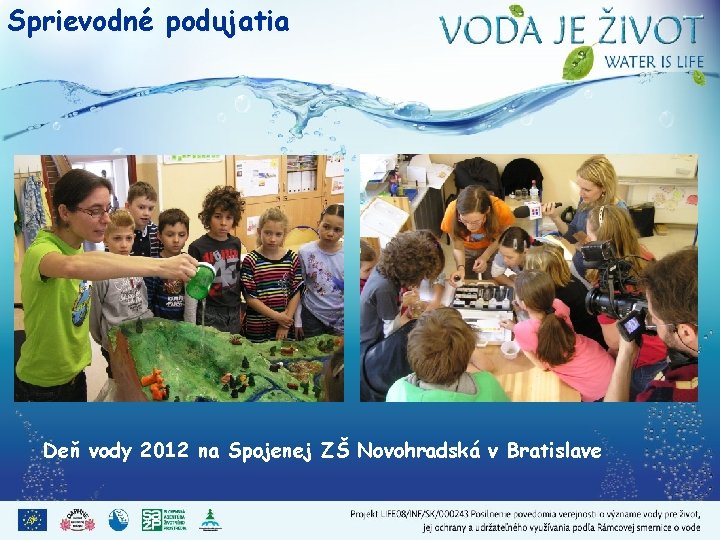 Sprievodné podujatia Deň vody 2012 na Spojenej ZŠ Novohradská v Bratislave 