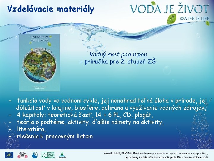 Vzdelávacie materiály Vodný svet pod lupou - príručka pre 2. stupeň ZŠ - funkcia