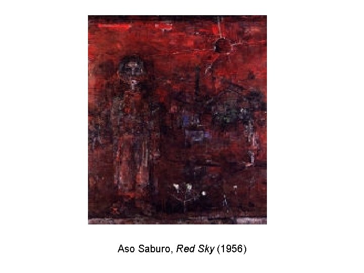 Aso Saburo, Red Sky (1956) Aso Saburo, Red Sky (1956)