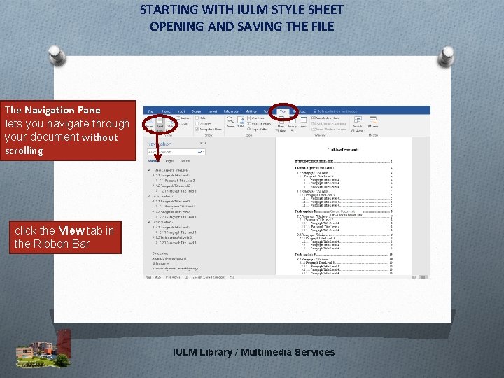 STARTING WITH IULM STYLE SHEET OPENING AND SAVING THE FILE The Navigation Pane lets