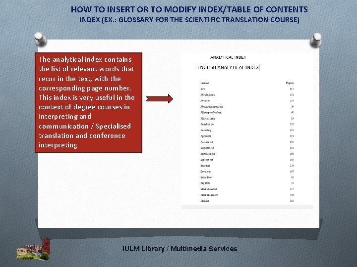 HOW TO INSERT OR TO MODIFY INDEX/TABLE OF CONTENTS INDEX (EX. : GLOSSARY FOR