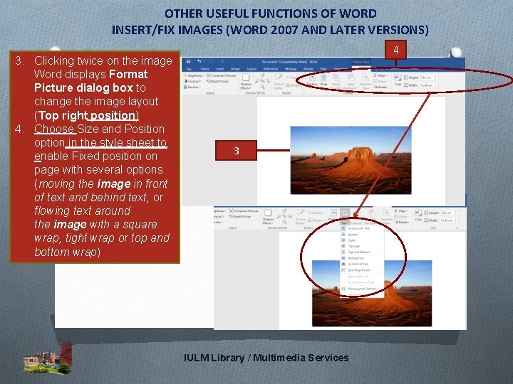 OTHER USEFUL FUNCTIONS OF WORD INSERT/FIX IMAGES (WORD 2007 AND LATER VERSIONS) 3. Clicking