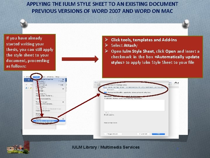 APPLYING THE IULM STYLE SHEET TO AN EXISTING DOCUMENT PREVIOUS VERSIONS OF WORD 2007