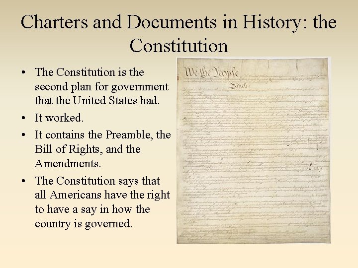 Charters and Documents in History: the Constitution • The Constitution is the second plan Charters and Documents in History: the Constitution • The Constitution is the second plan