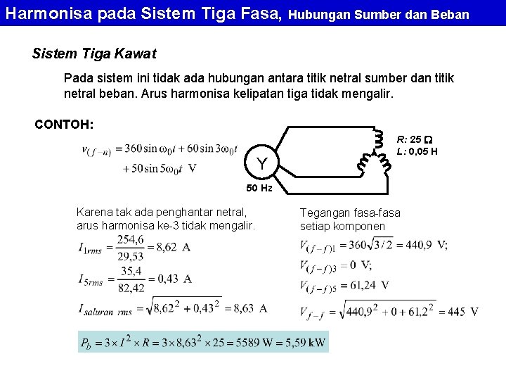 Harmonisa pada Sistem Tiga Fasa, Hubungan Sumber dan Beban Sistem Tiga Kawat Pada sistem