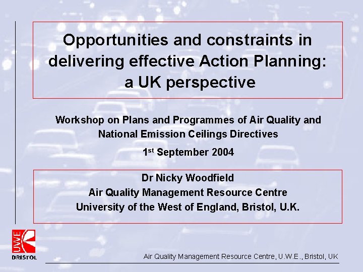 Opportunities and constraints in delivering effective Action Planning: a UK perspective Workshop on Plans