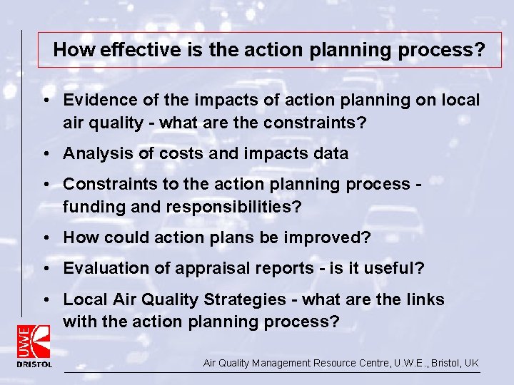 How effective is the action planning process? • Evidence of the impacts of action