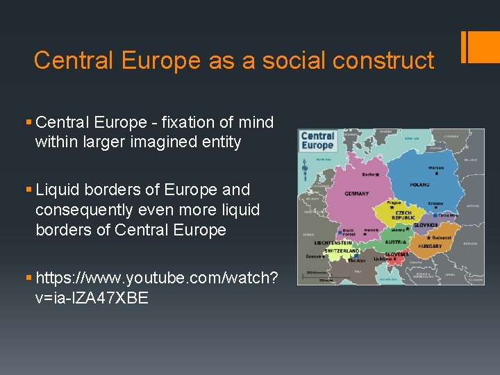 Central Europe as a social construct § Central Europe - fixation of mind within