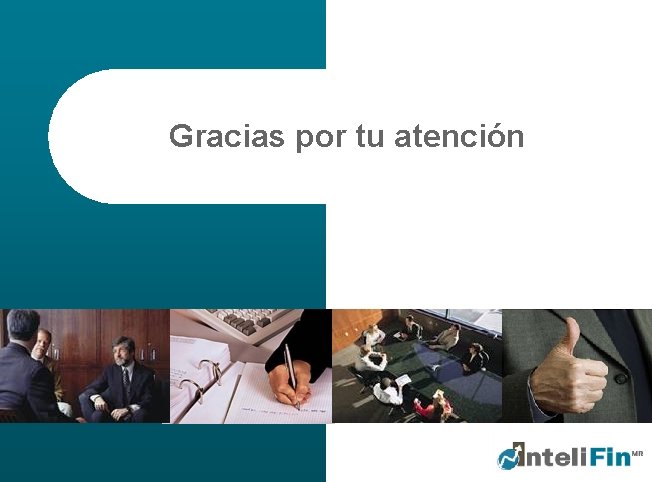 Gracias por tu atención 