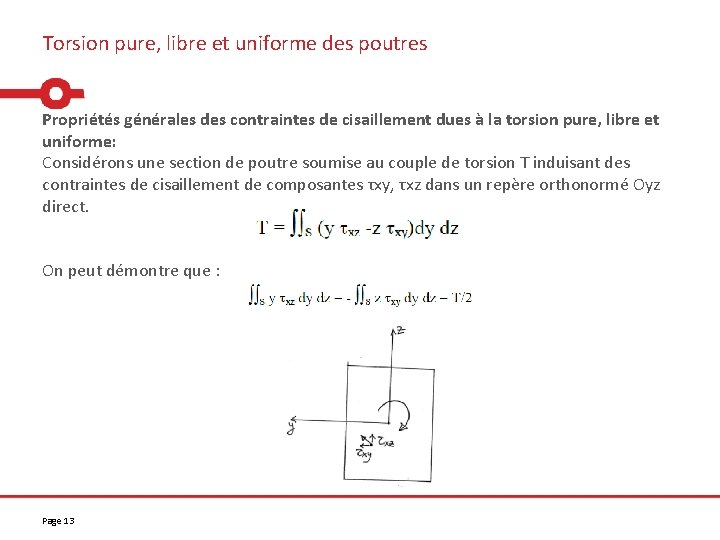 Torsion pure, libre et uniforme des poutres Propriétés générales des contraintes de cisaillement dues