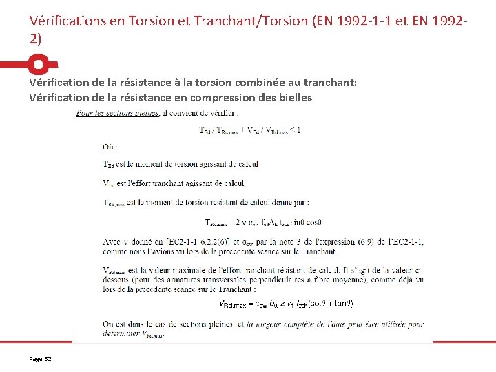 Vérifications en Torsion et Tranchant/Torsion (EN 1992 -1 -1 et EN 19922) Vérification de