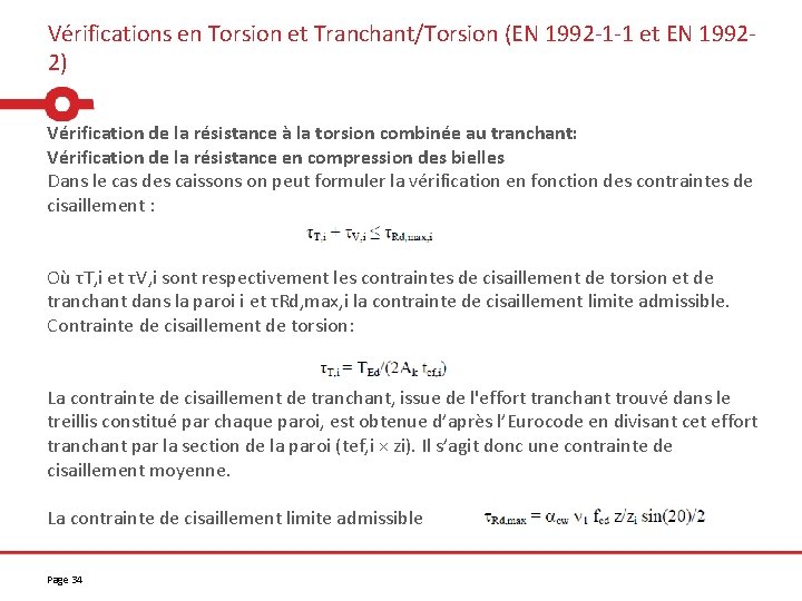 Vérifications en Torsion et Tranchant/Torsion (EN 1992 -1 -1 et EN 19922) Vérification de