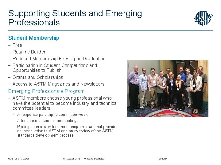 Supporting Students and Emerging Professionals Student Membership Free Resume Builder Reduced Membership Fees Upon