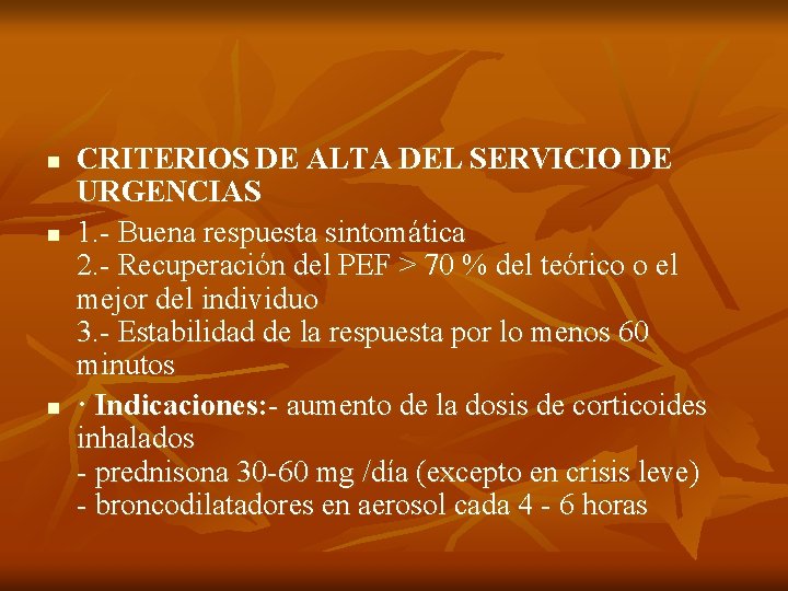 n n n CRITERIOS DE ALTA DEL SERVICIO DE URGENCIAS 1. - Buena respuesta